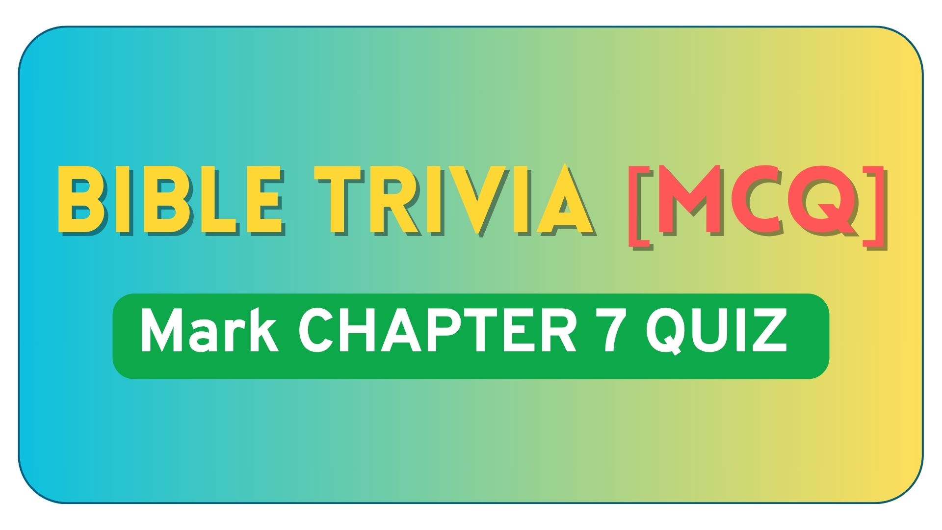 Luke Chapter 7 Bible Quiz Questions and Answers